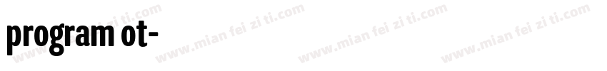 program ot字体转换